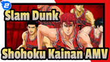 The Youth Is Never Perfect! Shohoku VS Kainan | Slam Dunk x Till The End Of The World_2