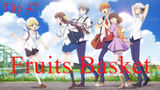 Fruits Basket | Tập 47 | Phim anime 3D