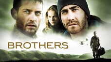 Brothers (2009) War.Drama - Subtitle Indonesia