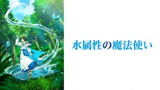 "Ryo Mihara" Penyihir Beratribut Air Subtitle Indonesia Episode 01