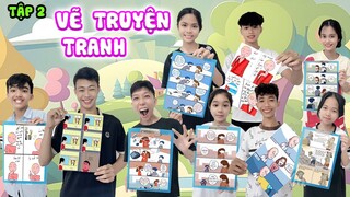 Tập 2 - Cuộc Thi Vẽ Truyện Tranh Đẹp Nhất Và Hay Nhất #trangandvinh