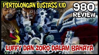 LUFFY DAN ZORO DALAM BAHAYA Datang PERTOLONGAN Dari KID [Review 980]