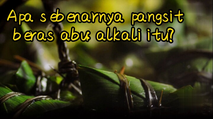 Apa sebenarnya pangsit beras abu: alkali itu?