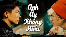 【陈艾】|【Trần Nghị & Eddie】| Anh Ấy Không Hiểu