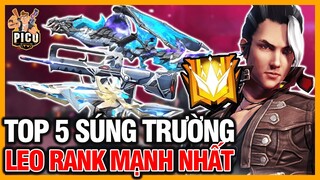 Free Fire | Top 5 Súng Trường Mạnh Nhất Khi Leo Rank | Pico Tv