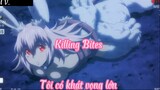 Killing Bites _Tập 11- Tôi có khát vọng lớn