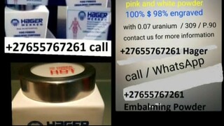 【+27-655-767-261】Hager Werken Embalming Compound Powder Supplier in Zimbabwe, Zambia, Johannesburg