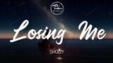 Losing Me - Shozzy ( Lyrics)