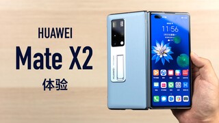 [Ozawa] Trải nghiệm chi tiết Huawei Mate X2: điện thoại màn hình gập tốt nhất?
