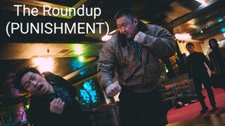 THE ROUNDUp (PUNISHMENT)