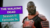 The Walking Dead: Season 11 Episode 14 RECAP
