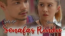 Senafas Rindu ~Ep2~