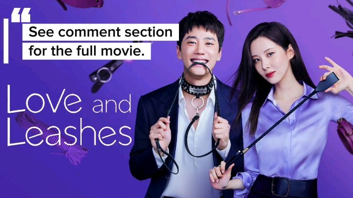 Love and Leashes (2022) Full Movie on TG [ENG SUB]