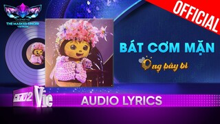 Bát Cơm Mặn - Ong Bây Bi | The Masked Singer Vietnam 2023 [Audio Lyric]