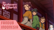 Xiaolan Kepincut Kasim Tampan?! - Kusuriya no Hitorigoto [FANDUB INDONESIA by sayAnn]