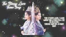 The Starry Love-Love When The Stars Fall 星落凝成糖 Theme Song by  Sa Ding Ding