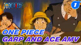 One Piece
Garp and Ace AMV_1