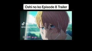 eps 8 Oshi bi ko tailer