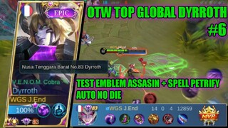 DYRROTH COBRA BERAKSI | EMBLEM ASSASIN + SPELL PETRIFY MUSUH AUTO HILANG | FULL GAMEPLAY DYRROTH