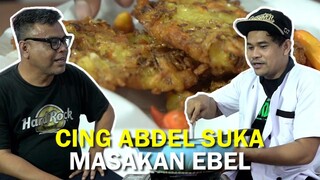 EBEL MASAKIN MAKANAN JAMAN DULU UNTUK CING ABDEL