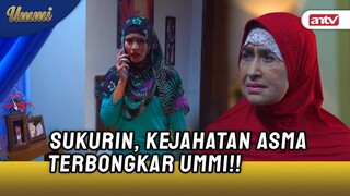 Ummi Marah Melihat Kelakukan Asma ke Afifah | Ummi ANTV Eps 04 (2/6)