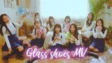 Glass shoes MV - Fromis_9
