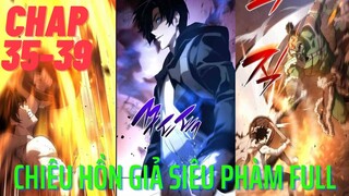 Thợ Săn Phế Vật Nhặt Được Hệ Thống Chiêu Hồn Trở Nên Mạnh Bá Đạo| Review Truyện Tranh|Chap 35-39