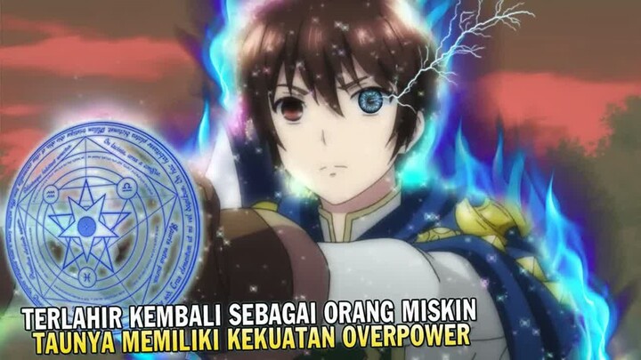 DIKIRA TIDAK BERBAKAT RUPANYA MEMILIKI KEKUATAN OVERPOWER  -  Alur Cerita Anime