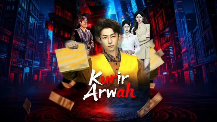 Kurir Arwah Full Bahasa Indonesia (MELO)