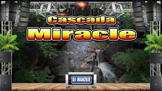 Cascada-Miracle Tiktok Remix 2022 FT. Dj Jhanzkie