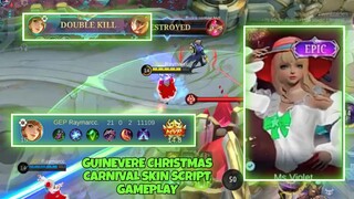 GUINEVERE CHRISTMAS CARNIVAL SKIN SCRIPT GAMEPLAY - Raymarcc