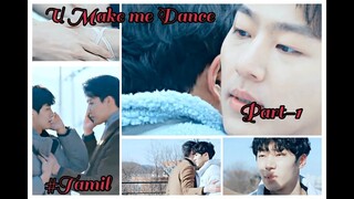 #UMMD #SerieswithThara  U Make Me Dance| Part-1| Korean movie in Tamil|  Creditor& Debtor| WO AI NI