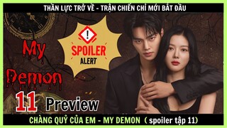 Preview phim: Chàng Quỷ Của Tôi tập 11  -  SPOILER TẬP 11 - Review thuê