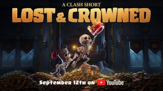 LOST AND CROWNED | A CLASH SHORT FILM