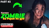 SWEET HOME Zombie K-Drama Explored | Ep. 5 & Ep. 6 Explained in Hindi