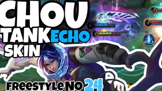 Skin ECHO = AUTO NGEBUG! Chou Tank Freestyle 24 EPIC! | Mobile Legends
