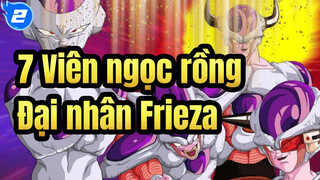 [7 Viên ngọc rồng] Đại nhân Frieza, Chiến đấu vì hành tinh Namek và cư dân ở đó!_2