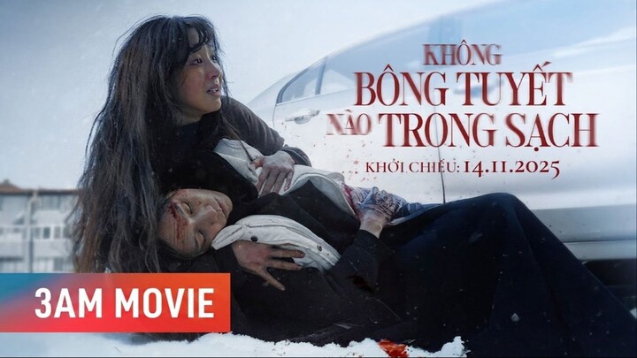 Không Bông Tuyết Nào Trong Sạch (2025) Full HD Thuyết Minh