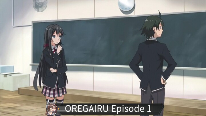 OREGAIRU Eps.1