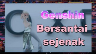 Bersantai sejenak