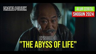 Shogun 2024 Alur Cerita | Episode 08 | Jurang Kehidupan