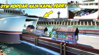 OTW KOPDAR TRUK KE KOTA TERINDAH NAIK KAPAL FERRY