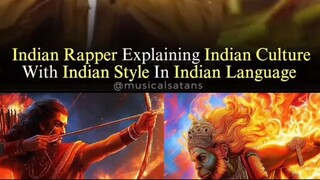 Indian Rapper Explaining Indian Culture With Indian Style In Indian Language#ind