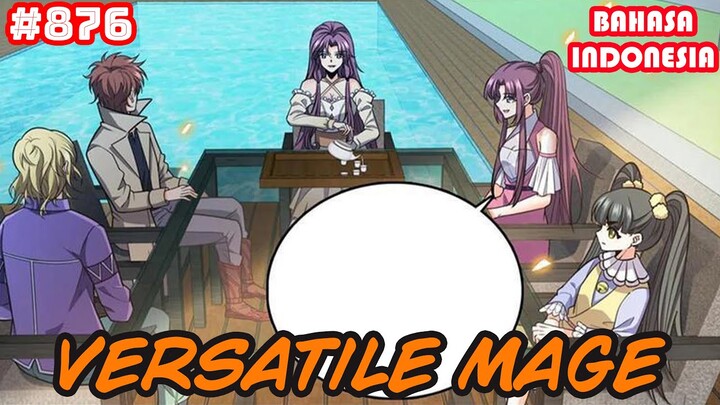 Versatile Mage | #876 | SUB INDO |