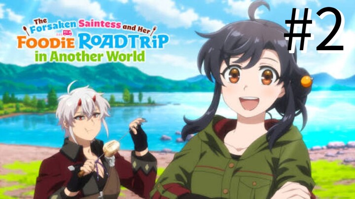 (Episode 2) The Forsaken Saintess and Her Foodie Roadtrip [English Sub]