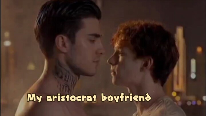 [BL]❤️💙💝My aristocrat boyfriend...episodes(1-30)..