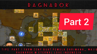 NEWBIE TIPS PART 2 FARM ZENY BUAT PEMULA DARIMANA_ WAJIB SIMAK - Ragnarok M Eternal Love Indonesia