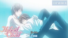 [พากย์ไทย] ตัวนาย...เย็นดีจัง Hybrid Child P.2