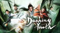 🇨🇳EP 1 ♡ Dashing Youth [EngSub]