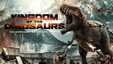 Kingdom of the Dinosaurs 2023   **  Watch Full For Free // Link In Description